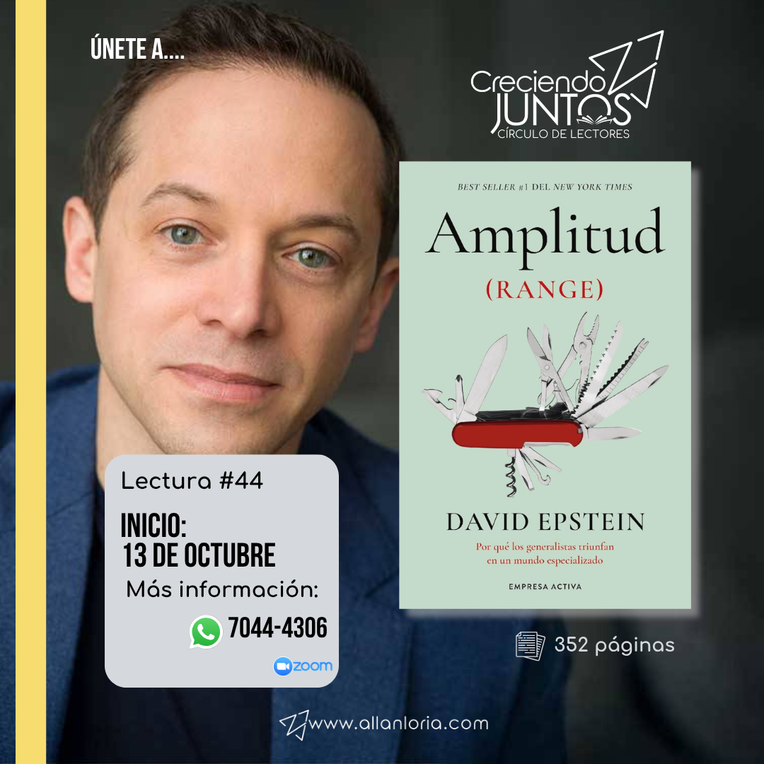 Lectura #44 — Amplitud (Range) de David Epstein, inicia el 13 de octubre