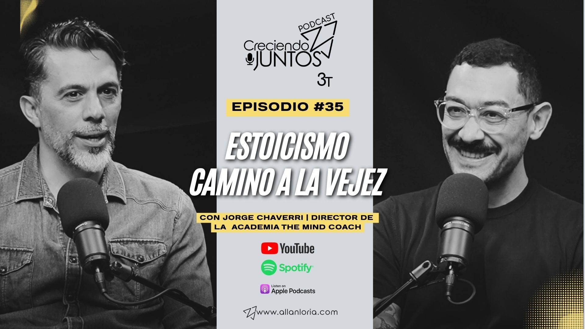 Episodio #35: Estoicismo, camino a la vejez, con Jorge Chaverri, The Mind Coach